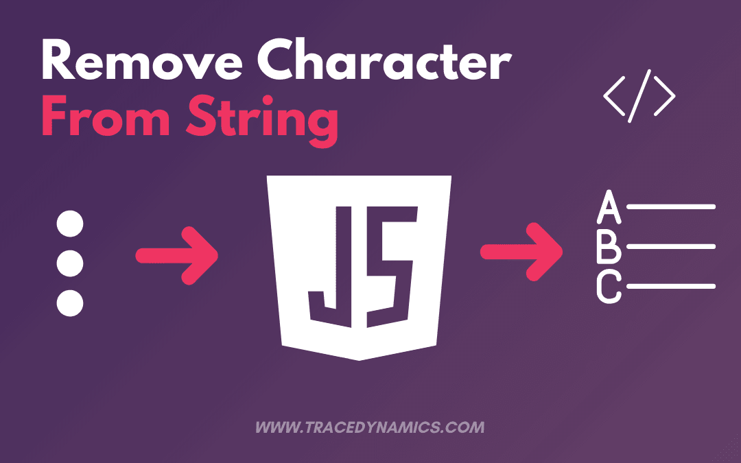 4 Ways to Remove Character from String in JavaScript