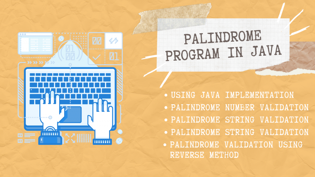 Palindrome in Java: Palindromes with Advanced Techniques