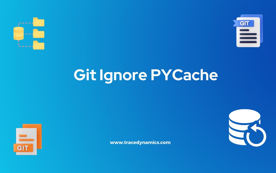 Git Ignore PYCache