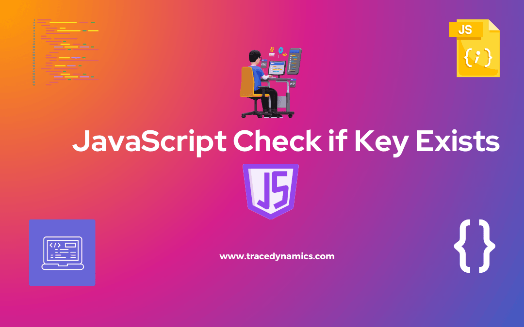 JavaScript Check if Key Exists