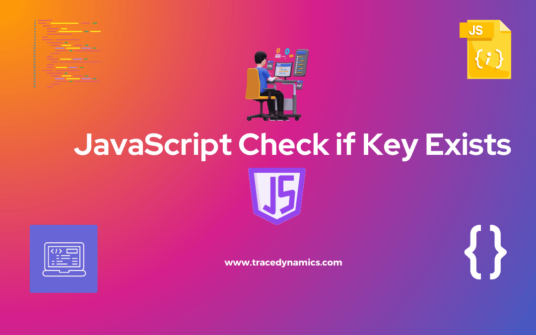 JavaScript: Efficiently Checking if a Key Exists in an Object