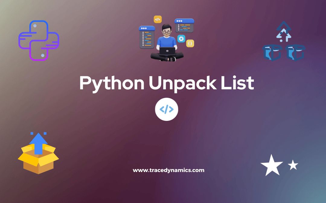 Python Unpack List: Mastering Single and Multi-Variable Unpacking