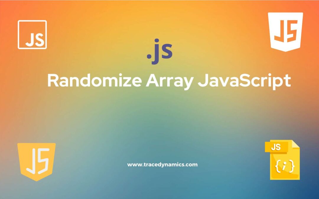 Randomize Array JavaScript: Unveiling Techniques