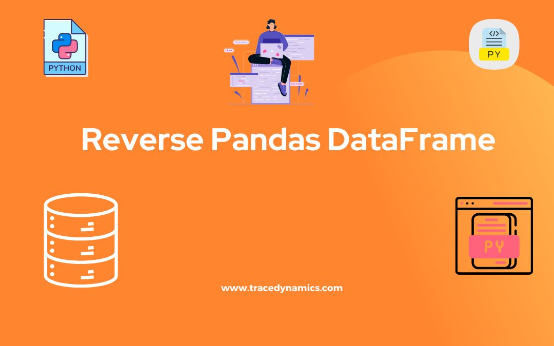 Reverse Pandas: DataFrame Reversal in Python