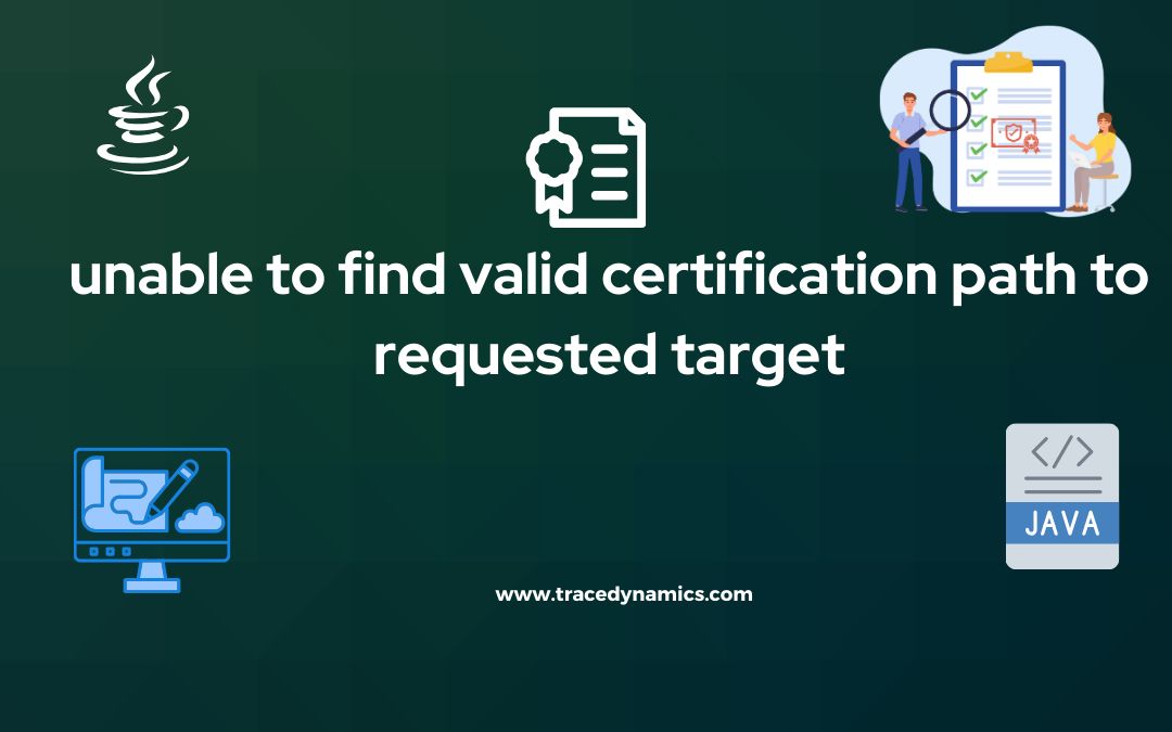 unable to find valid certification path to requested target