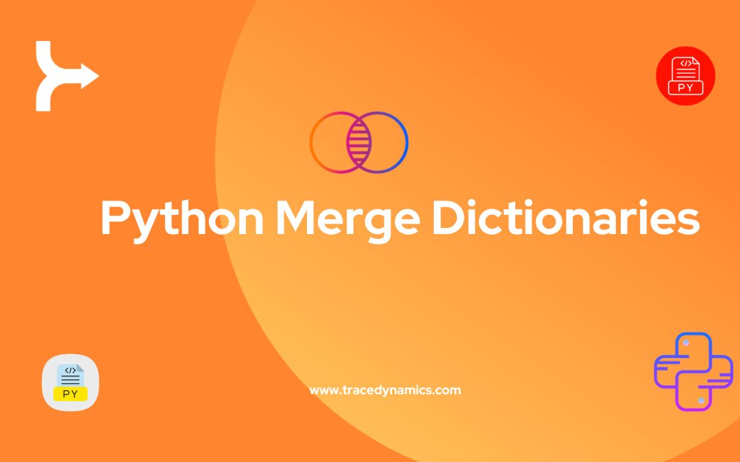 Python Merge Dictionaries