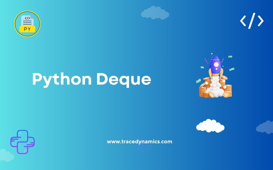 Mastering Python Deque: Efficient Operations, Engaging Examples