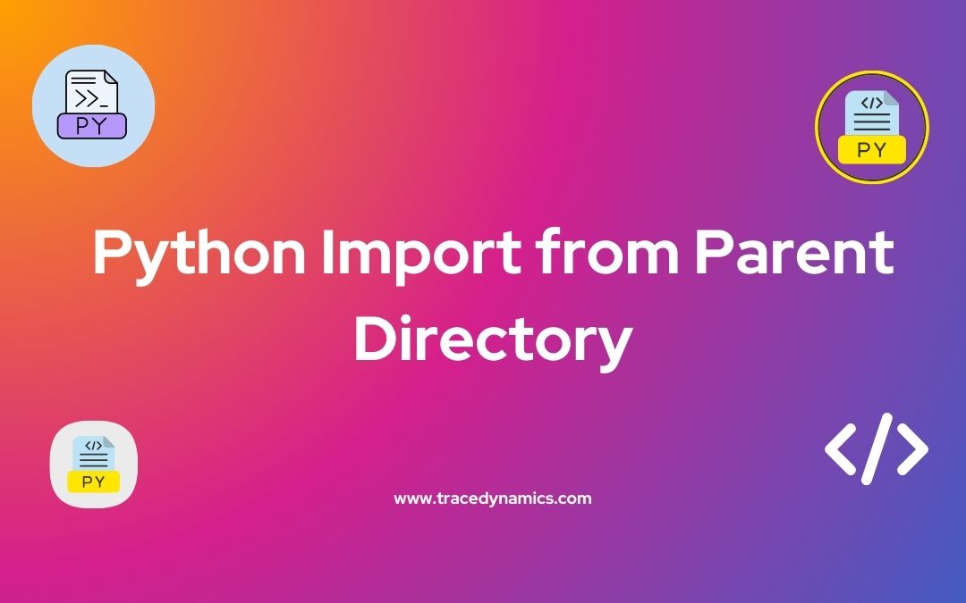 Python Import from Parent Directory