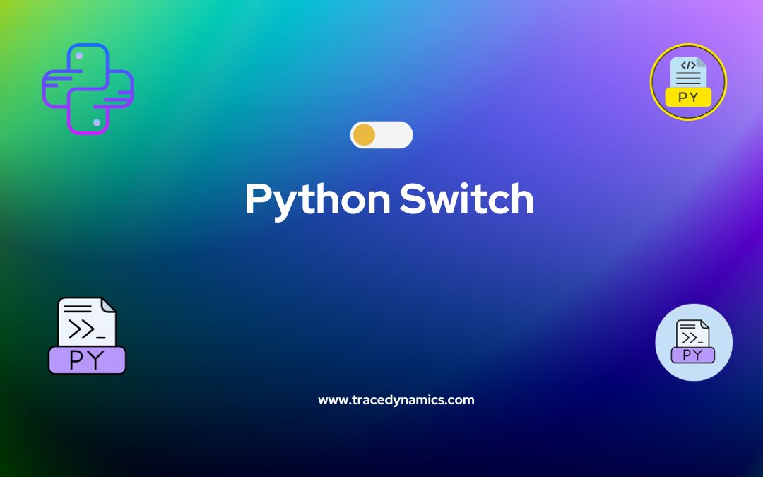 Python Switch: Art of Conditional Logic in Python 3.10