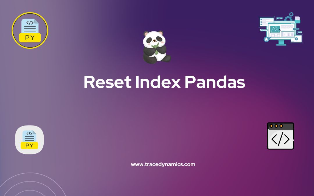 Reset Index Pandas: Dataframe Index Manipulation, Data Analysis