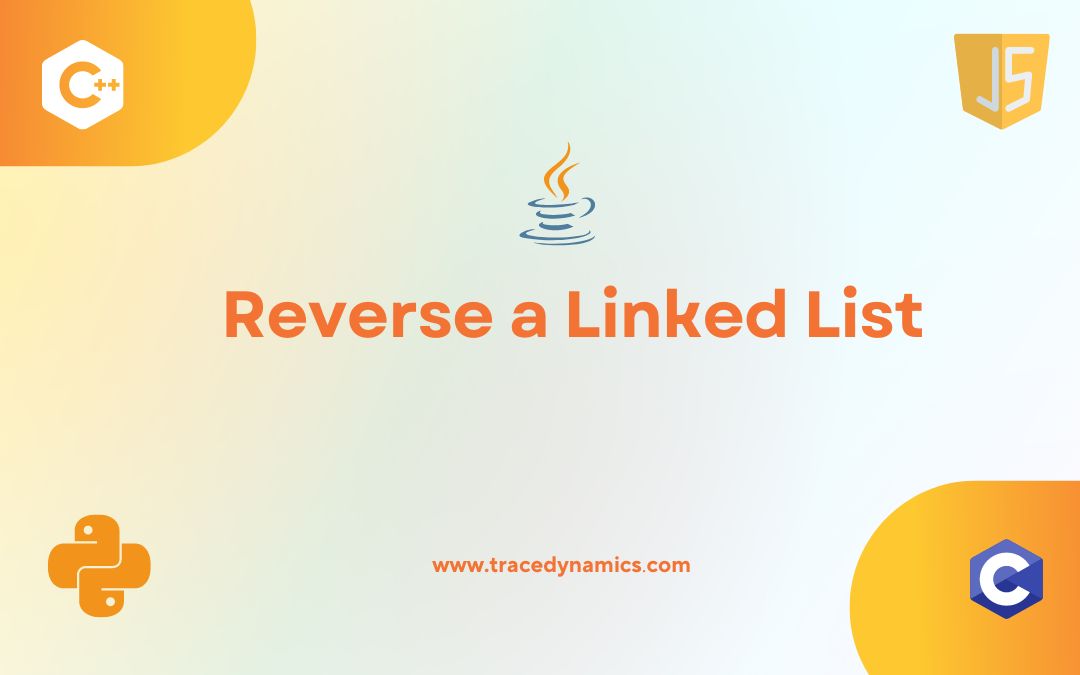 Reverse a Linked List:  Across C, C++, Python, JavaScript, Java
